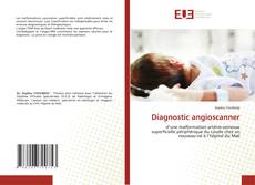 Portada del libro de Diagnostic angioscanner