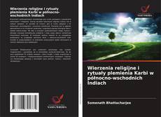 Portada del libro de Wierzenia religijne i rytuały plemienia Karbi w północno-wschodnich Indiach