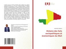Couverture de Histoire des faits sociopolitiques et économiques du Mali