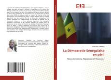 Borítókép a  La Démocratie Sénégalaise en péril - hoz