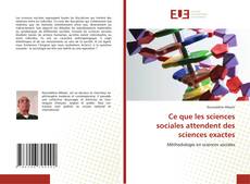 Borítókép a  Ce que les sciences sociales attendent des sciences exactes - hoz