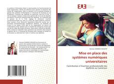 Buchcover von Mise en place des systèmes numériques universitaires