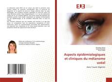 Buchcover von Aspects épidémiologiques et cliniques du mélanome uvéal