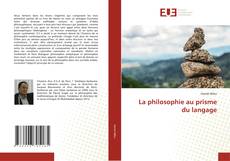 Buchcover von La philosophie au prisme du langage
