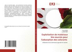 Обложка Exploitation de matériaux bio-sourcés pour l'adsorption des colorants