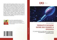 Bookcover of PRODUITS D’HYGIENE INTIME DES FEMMES A KINSHASA