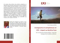 Bookcover of Enseignants et compétences en EPS : impact au Burkina Faso
