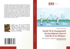 Covid-19 et changement de paradigmes dans le monde et en Afrique :的封面