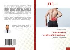 Buchcover von La discopathie dégénérative lombaire