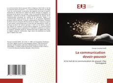 La communication devoir-pouvoir kitap kapağı