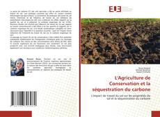 Bookcover of L'Agriculture de Conservation et la séquestration du carbone