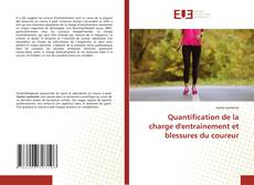 Bookcover of Quantification de la charge d'entrainement et blessures du coureur