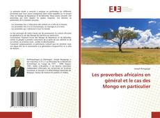 Buchcover von Les proverbes africains en général et le cas des Mongo en particulier
