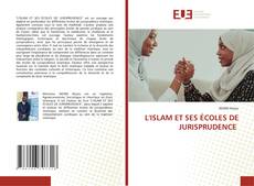 Copertina di L'ISLAM ET SES ÉCOLES DE JURISPRUDENCE