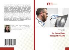 Buchcover von La brucellose ostéoarticulaire