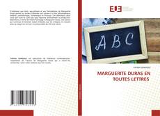 MARGUERITE DURAS EN TOUTES LETTRES kitap kapağı