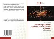 Bookcover of Existence globale des solutions d’une classe des systèmes