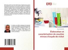 Buchcover von Élaboration et caractérisation de couches minces d’oxyde de nickel