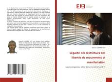 Bookcover of Légalité des restrictives des libertés de mouvement et manifestation