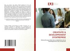 CREATIVITE & DEVELOPPEMENT D’ENTREPRISE kitap kapağı