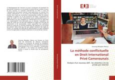 Portada del libro de La méthode conflictuelle en Droit International Privé Camerounais