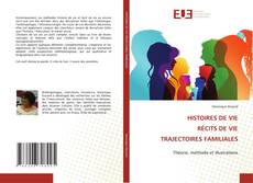 Borítókép a  HISTOIRES DE VIE RÉCITS DE VIE TRAJECTOIRES FAMILIALES - hoz