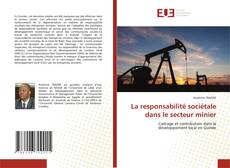 Buchcover von La responsabilité sociétale dans le secteur minier