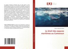 Capa do livro de Le droit des espaces maritimes au Cameroun 