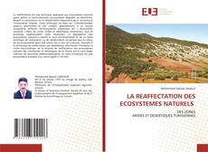 Couverture de LA REAFFECTATION DES ECOSYSTEMES NATURELS