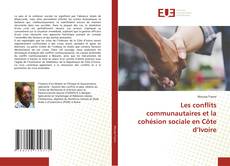 Portada del libro de Les conflits communautaires et la cohésion sociale en Côte d’Ivoire