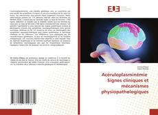 Couverture de Acéruloplasminémie Signes cliniques et mécanismes physiopathologiques