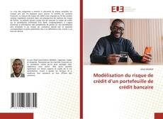 Bookcover of Modélisation du risque de crédit d’un portefeuille de crédit bancaire