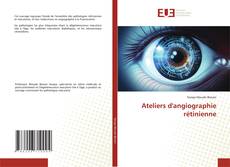 Ateliers d'angiographie rétinienne kitap kapağı