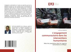 L’engagement communautaire dans les interventions humanitaires kitap kapağı