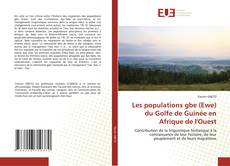 Les populations gbe (Ewe) du Golfe de Guinée en Afrique de l'Ouest kitap kapağı