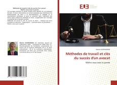 Buchcover von Méthodes de travail et clés du succès d'un avocat