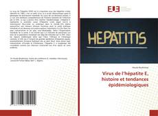 Обложка Virus de l’hépatite E, histoire et tendances épidémiologiques