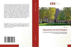 Bookcover of Quarante ans de dialogue