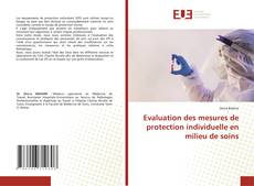 Bookcover of Evaluation des mesures de protection individuelle en milieu de soins