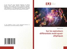 Bookcover of Sur les opérateurs différentiels multi-quasi-elliptiques