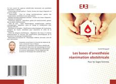 Les bases d’anesthésie réanimation obstétricale kitap kapağı