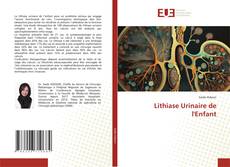 Lithiase Urinaire de l'Enfant kitap kapağı