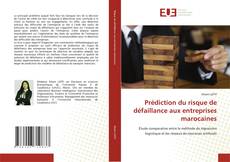 Portada del libro de Prédiction du risque de défaillance aux entreprises marocaines