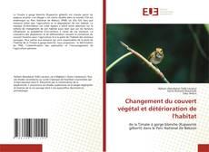 Buchcover von Changement du couvert végétal et détérioration de l'habitat