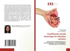 Couverture de Insuffisance rénale chronique et infection urinaire