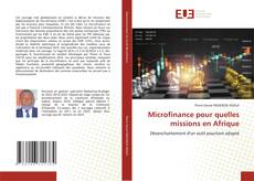 Buchcover von Microfinance pour quelles missions en Afrique