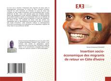 Capa do livro de Insertion socio-économique des migrants de retour en Côte d'Ivoire 