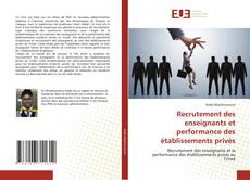 Capa do livro de Recrutement des enseignants et performance des établissements privés 