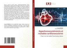 Hyperhomocystéinémie et maladies cardiovasculaires的封面