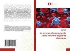 Portada del libro de La prise en charge actuelle de la leucémie myéloïde chronique